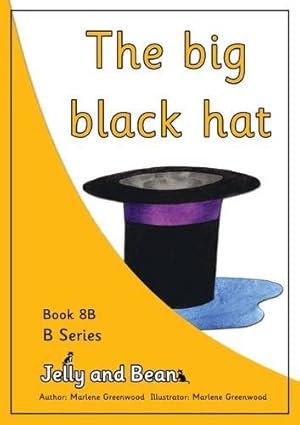 The Big Black Hat (B Series 5-10)
