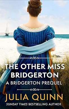 The Other Miss Bridgerton: A Bridgerton Prequel [Premium Books]