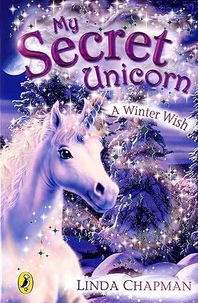 My Secret Unicorn : A Winter Wish