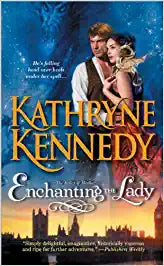Enchanting the Lady [HISTORICAL ROMANCE]