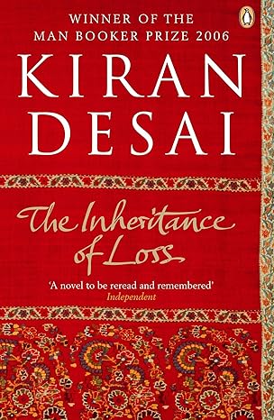 The Inheritance of Loss by Kiran Desai [Old Edition] {Same Cover] [Rare books]