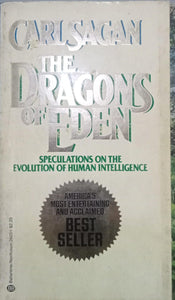 The Dragons of Eden: Speculations on the Evolution of Human Intelligence [RARE BOOKS]