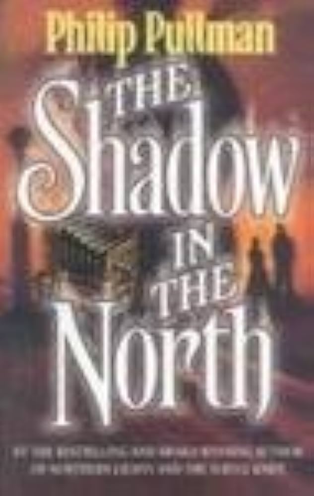 The Shadow In The North