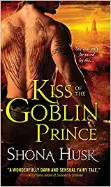 Kiss of the Goblin Prince [HISTORICAL ROMANCE]