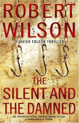 The Silent and the Damned [RARE BOOK]