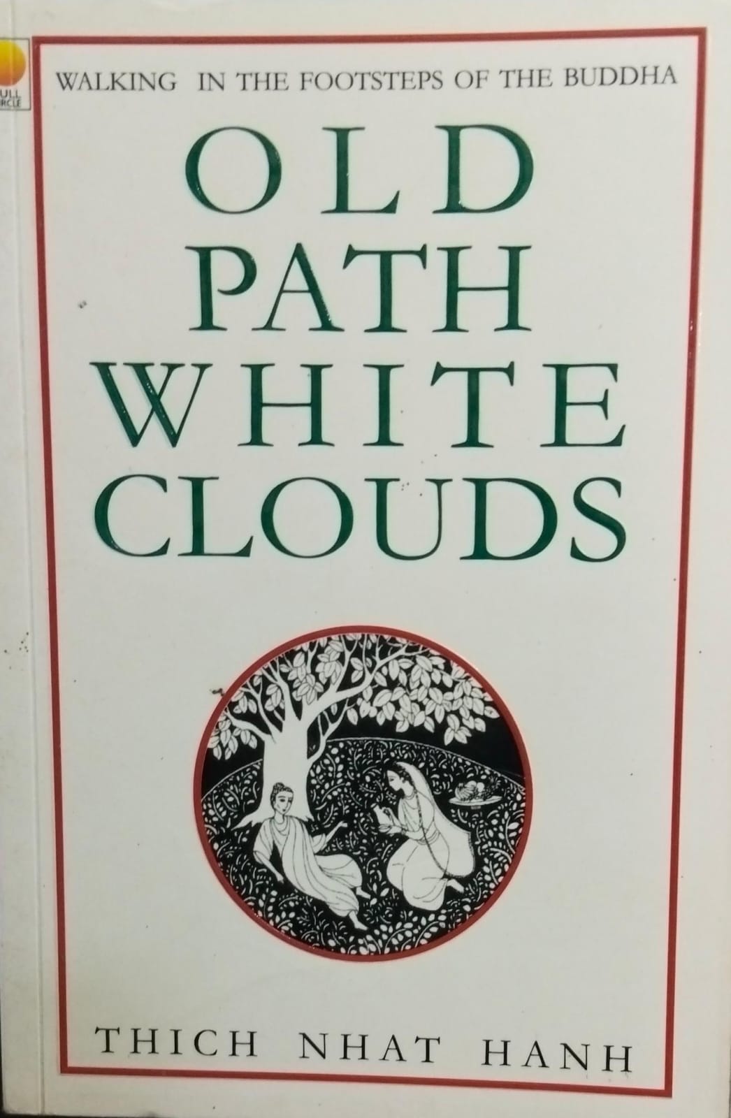 Old path white clouds by Thich Nhat Hanh [rare books]