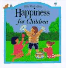 Hapiness for Children (Bible Words Aboutle ) Hardcover