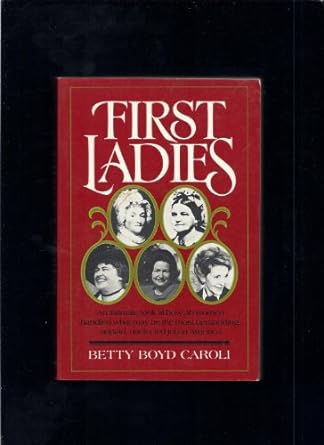 First ladies [rare books]