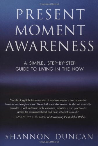 Present Moment Awareness