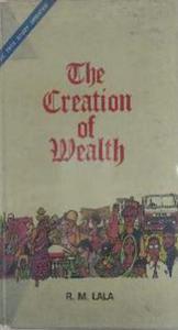 The Creation of Wealth [HARDCOVER]