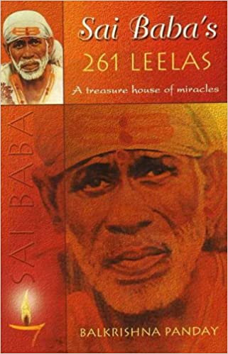 Sai Baba’s 261 Leelas