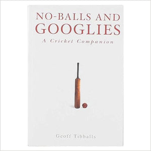 No-Balls and Googlies [RARE BOOKS]