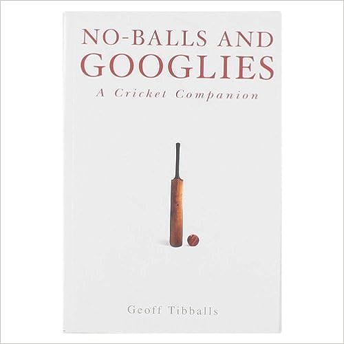 No-Balls and Googlies [RARE BOOKS]