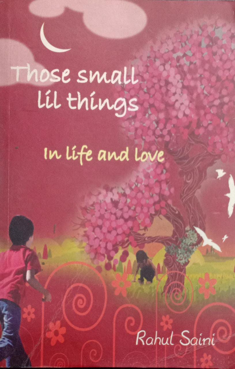 Those Small Lil Things: In Life and Love