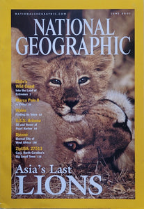 Asia's last lions [national geographic][rare books][june 2001]