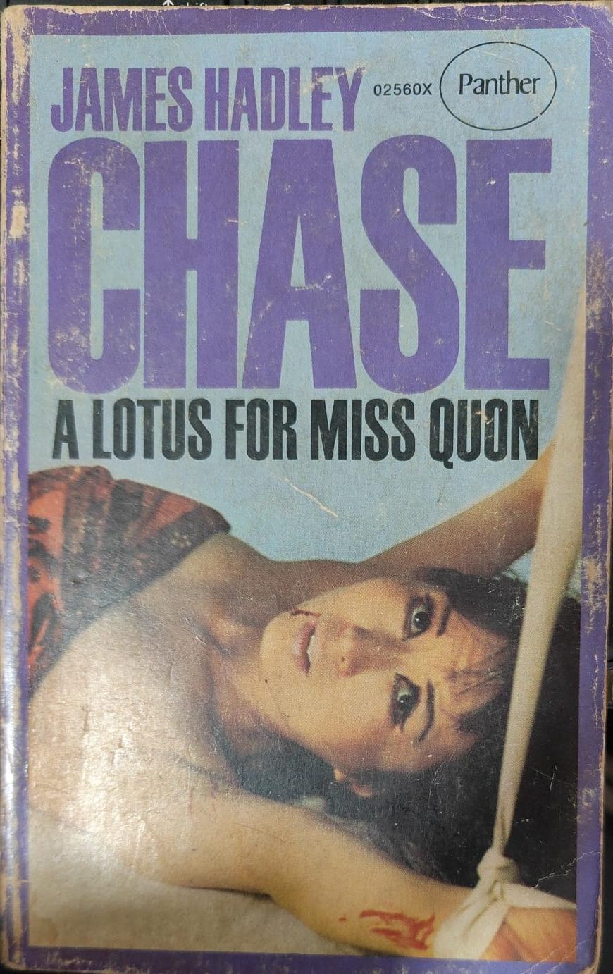 A Lotus For Miss Quon by James hadley Chase [rare books] [same cover] [old edition]