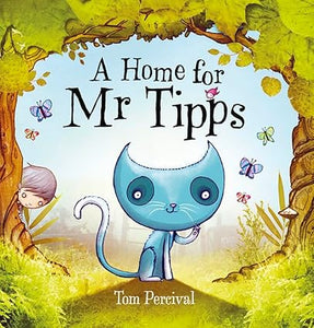 A Home For Mr Tipps