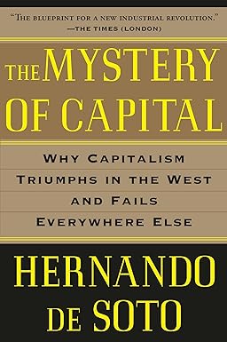 The Mystery of Capital by Hernando De Soto [rare books]