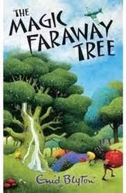 The magic faraway tree by Enid Blyton
