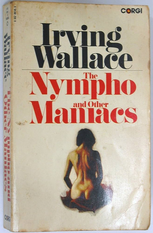 Nympho and Other Maniacs [RARE BOOKS]