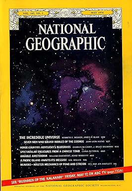 The Incredible Universe [National Geographic] [May 1974] Vol. 145, No. 5 [rare books]