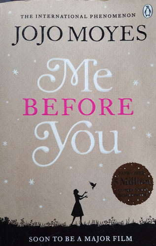 Me before you by Jojo Moyes
