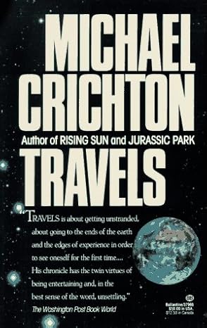 Travels by Michael Crichton [rare books]