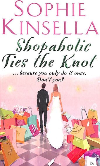 Shopaholic Ties The Knot