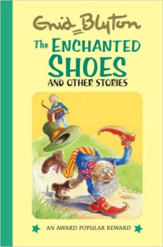 The Enchanted Shoes & Other Stories [hardcover]