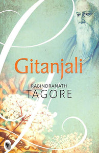 Gitanjali by Rabindranath Tagore