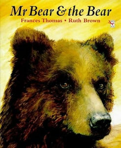 Mr.Bear and the Bear (Red Fox picture books)