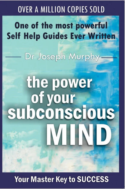 The Power of your Subconscious Mind