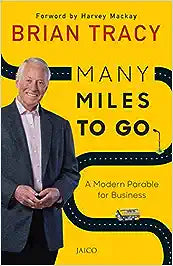 Many miles to go by brian tracy