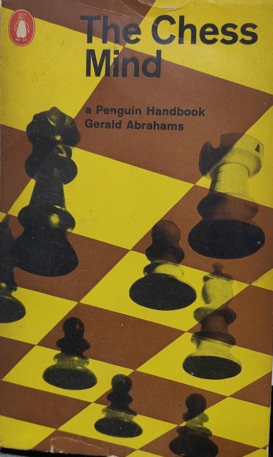 The chess Mind a Penguin Handbook Gerald Abrahams [rare books]