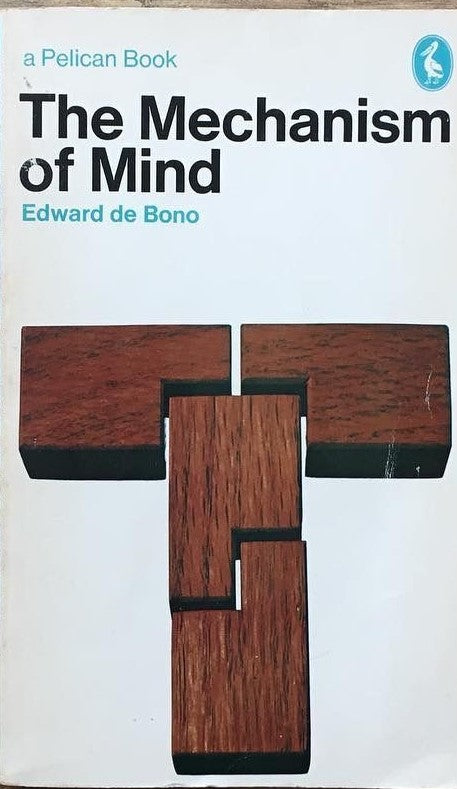The Mechanism of Mind by Edward de Bono [rare books]