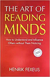 The Art of Reading Minds by Henrik Fexeus [Rare books]