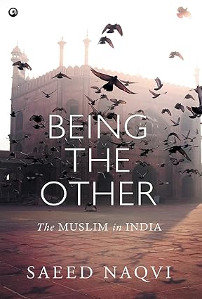 Being the other: the muslim in india [hardcover]