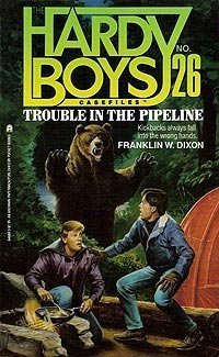 Trouble in the pipeline hardy boys #26