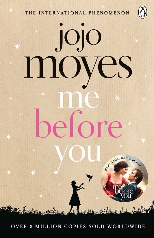 Me before you by Jojo Moyes