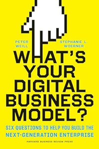 What's Your Digital Business Model? [Hardcover]