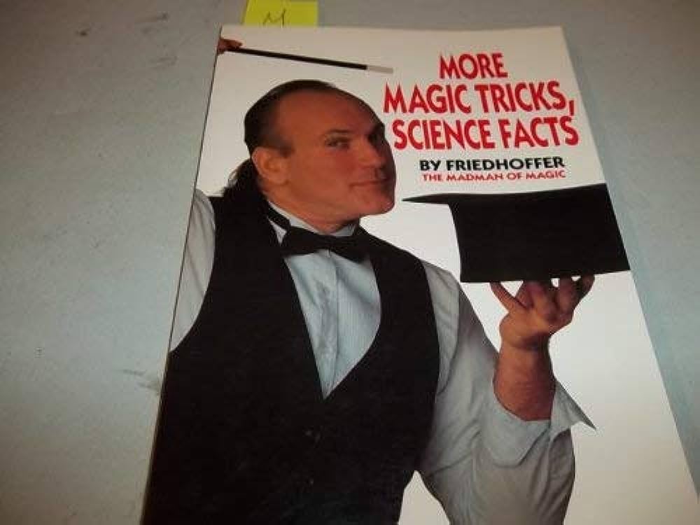 More Magic Tricks, Science Facts [RARE BOOKS]