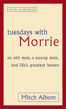 Load image into Gallery viewer, Tuesdays with morrie
