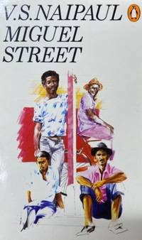 Miguel Street by V. S. Naipaul [rare books]