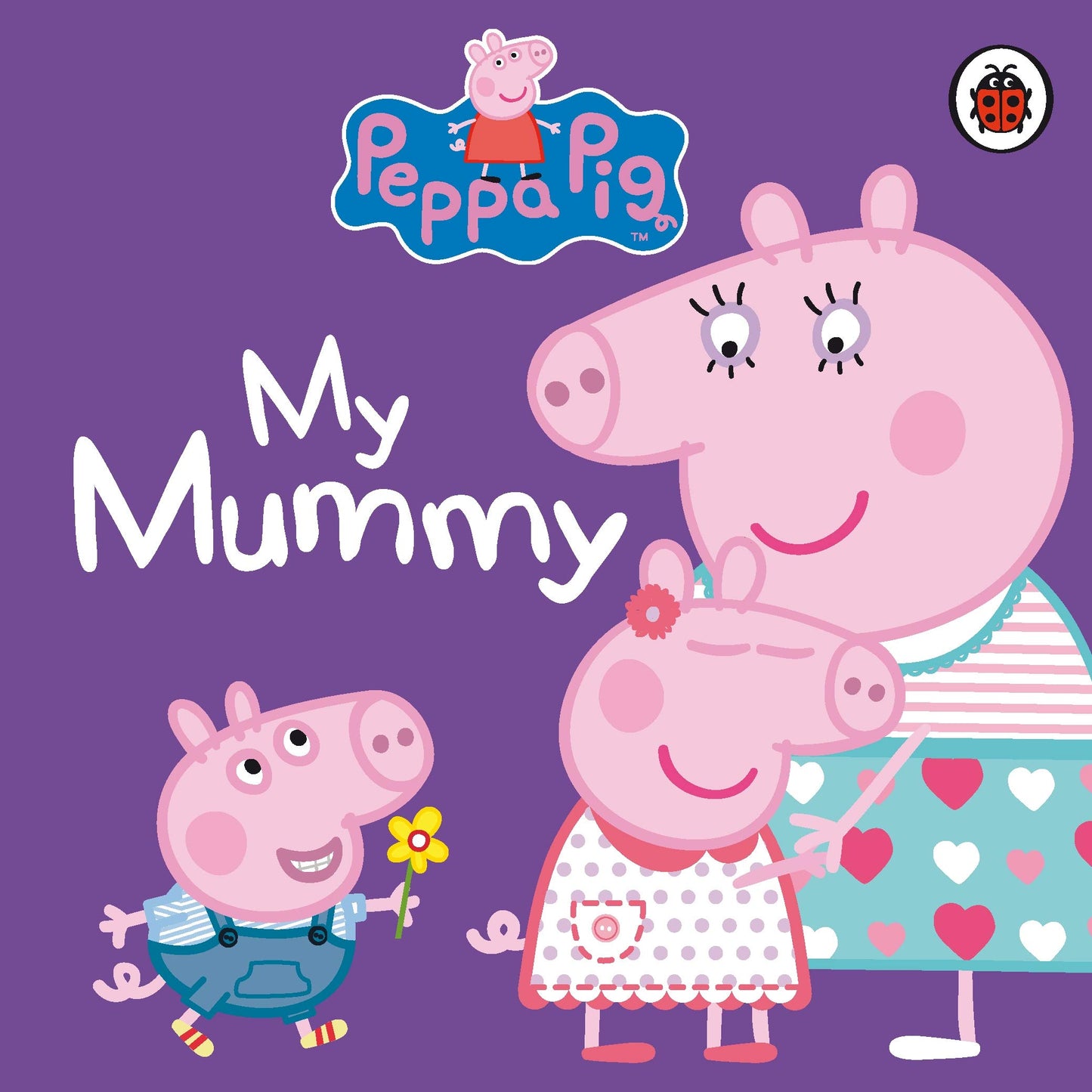 Peppa Pig: My Mummy  [BOARD BOOK]