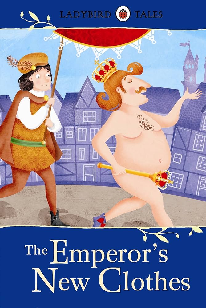The Emperor's New Clothes [HARDCOVER]
