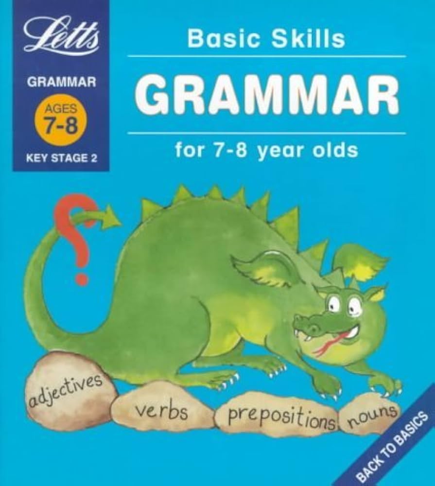 Basic Skills: Grammar For 7-8 Year Olds