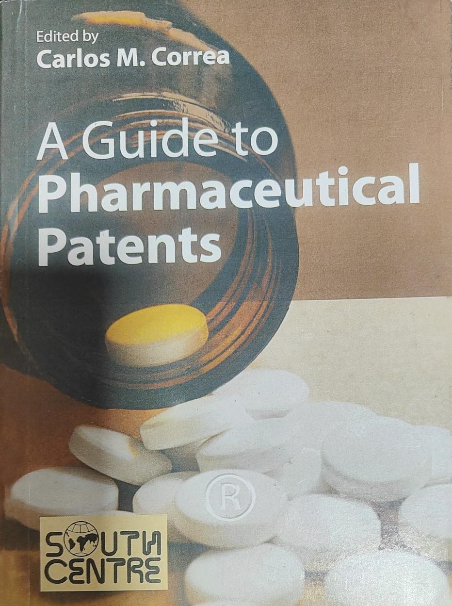 A guide to pharmaceutical patents [RARE BOOKS]