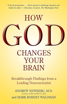 How god changes your brain [rare books]