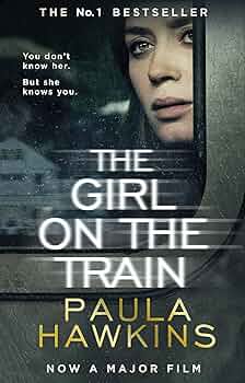 The girl on the train by Paula Hawkins