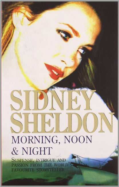 Morning, noon and night by Sidney Sheldon